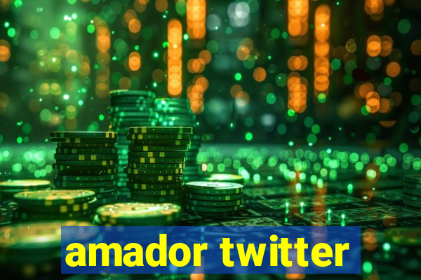 amador twitter